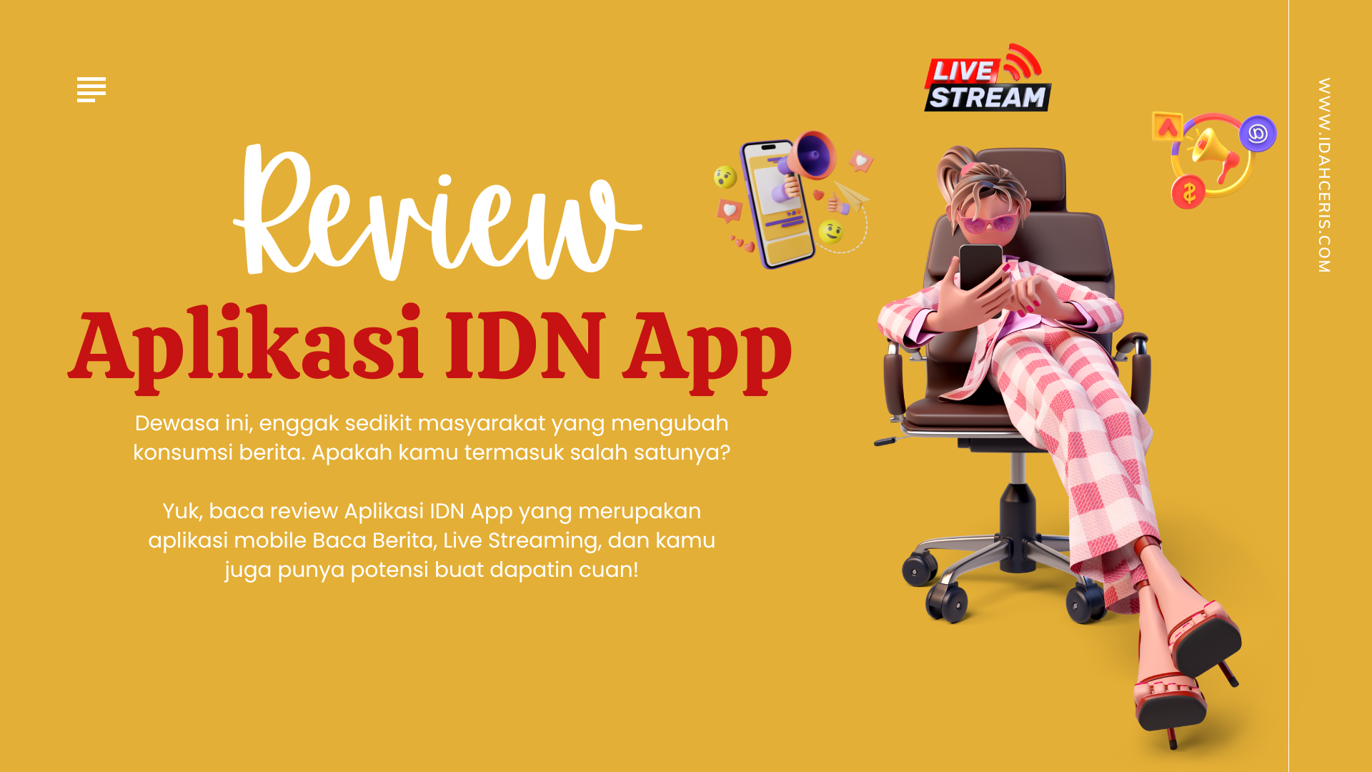 review aplikasi IDN App